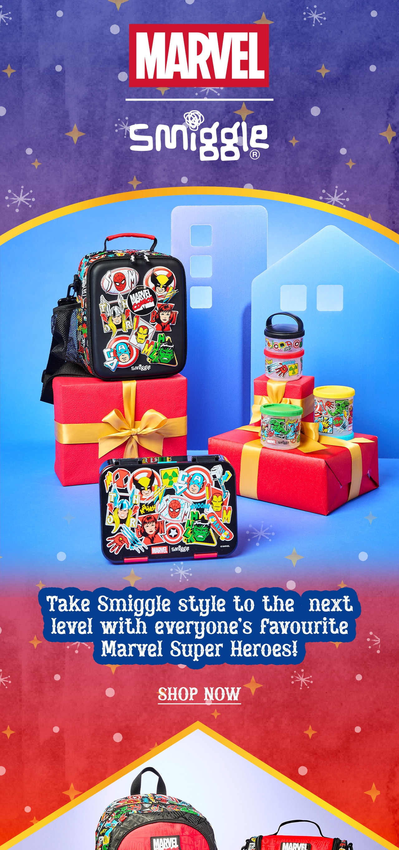 Marvel | Smiggle  Take Smiggle style to the  next level with everyone’s favourite Marvel Super Heroes!
